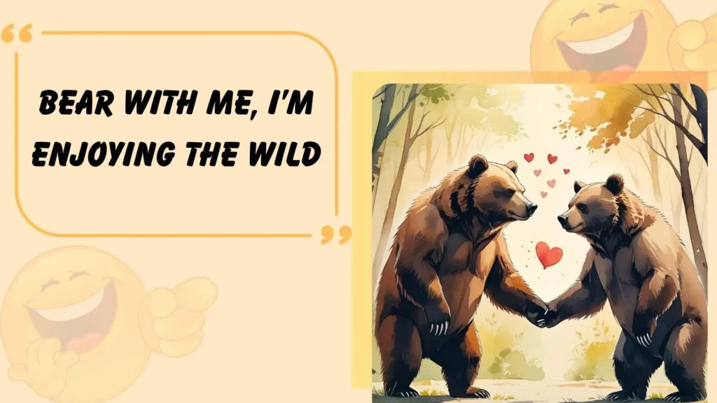 Bear Puns for Camping and Nature Lovers