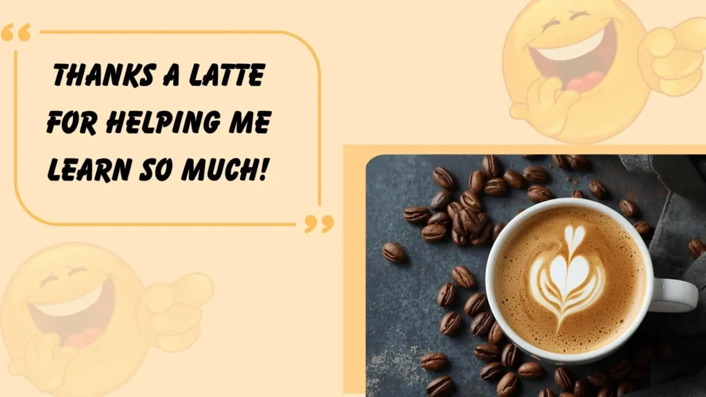Coffee Puns for Teachers