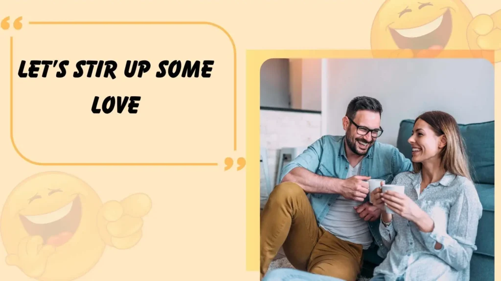 Cute Coffee Puns for Couples