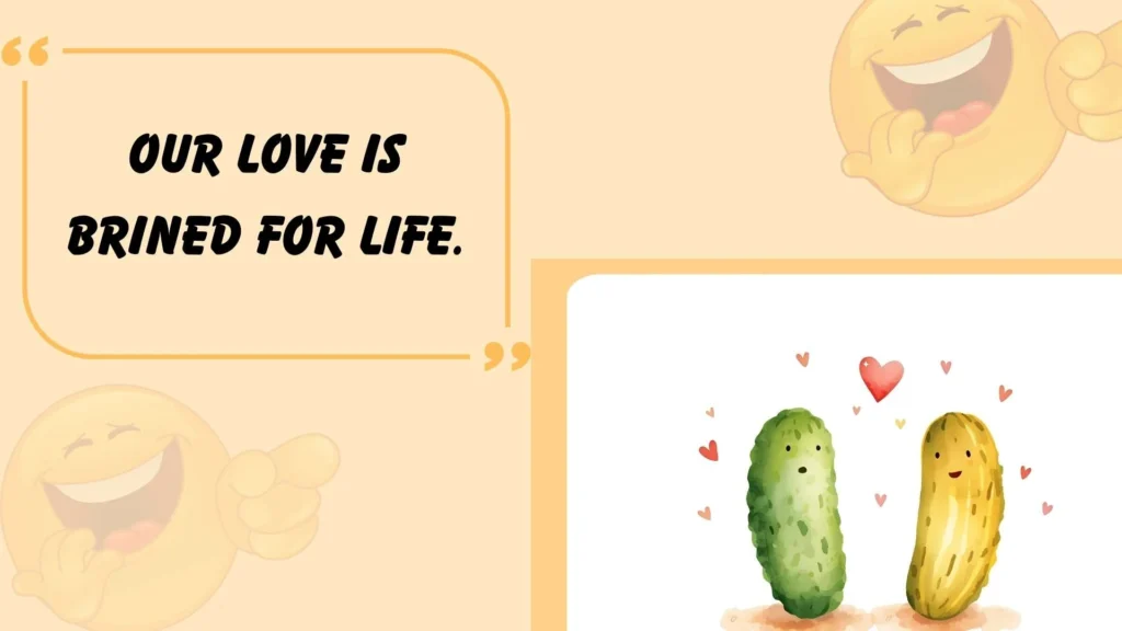Best Pickle Puns for Love and Relationships