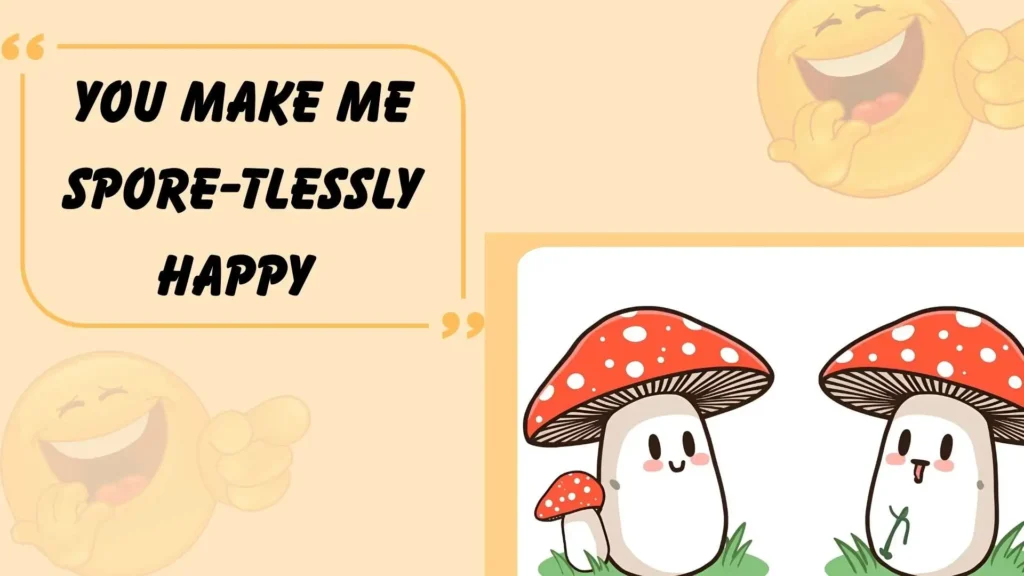 Cute Mushroom Puns for Couples