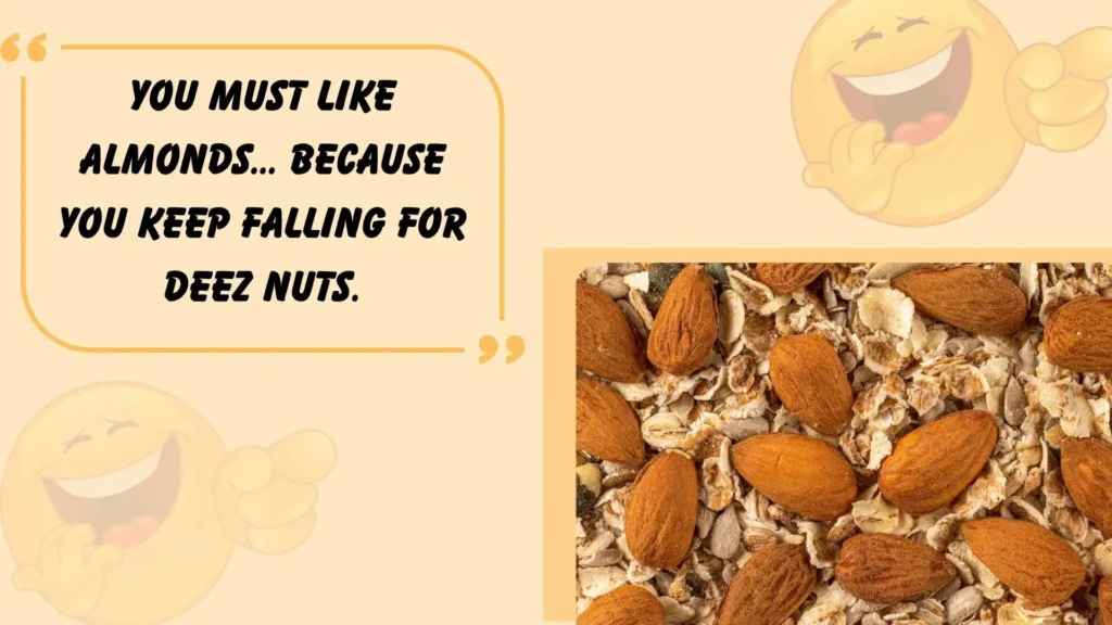 Best Deez Nuts Jokes for Captions