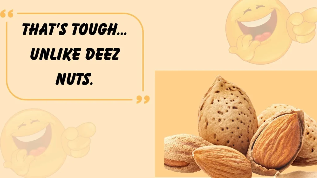 Short Deez Nuts Jokes for Quick Laughs