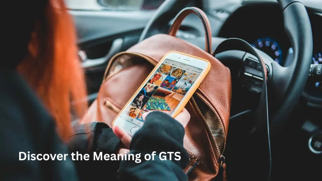 Discover the Meaning of GTS 