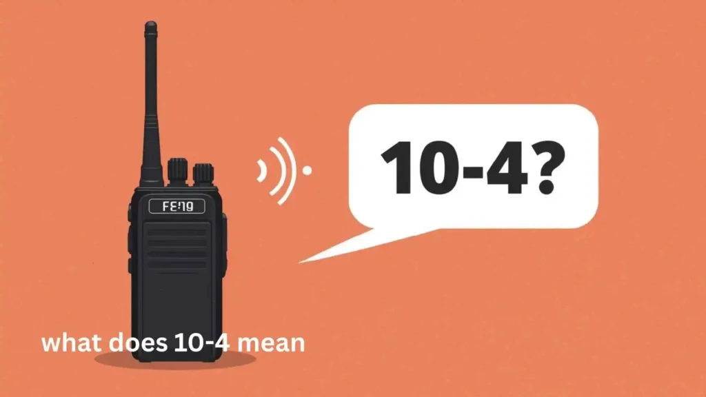 what does 10-4 mean