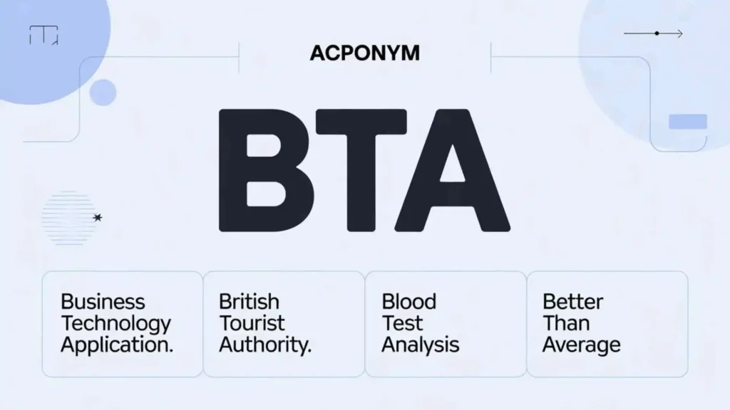 what does bta mean