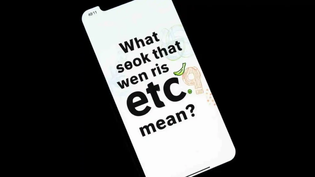 What Does ETC Mean In A Text Message