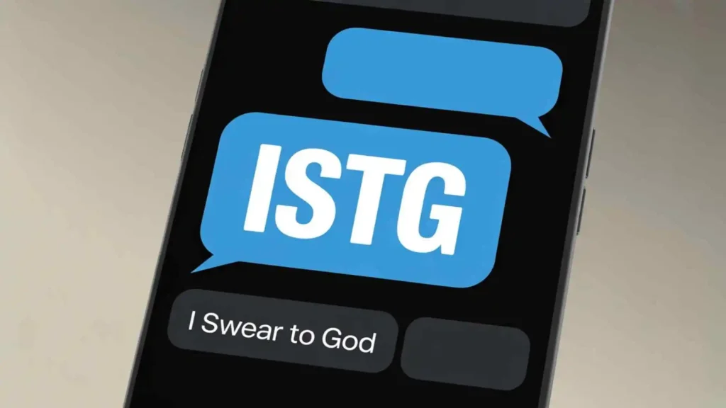 what does istg mean in text