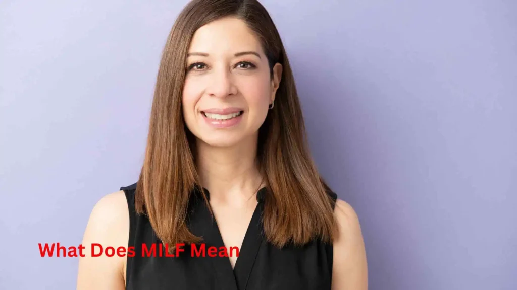 What Does MILF Mean