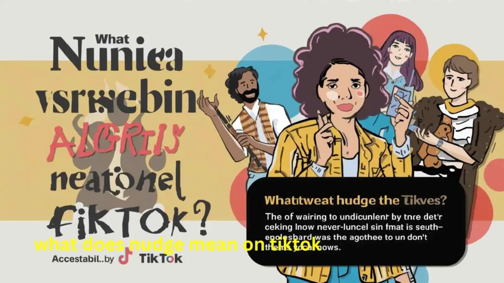 what does nudge mean on tiktok