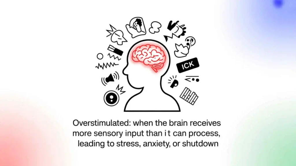 what does overstimulated mean