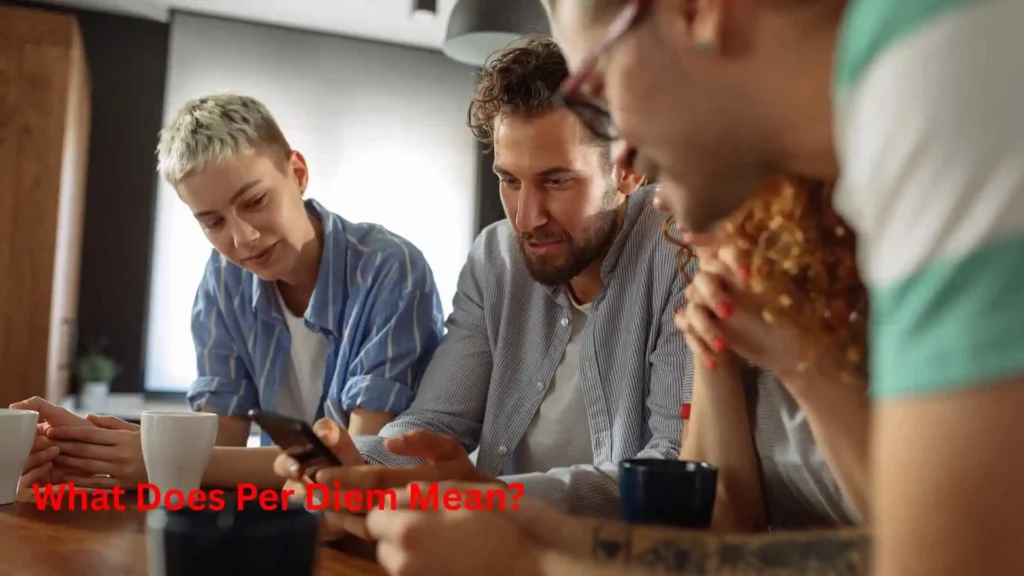 What Does Per Diem Mean?
