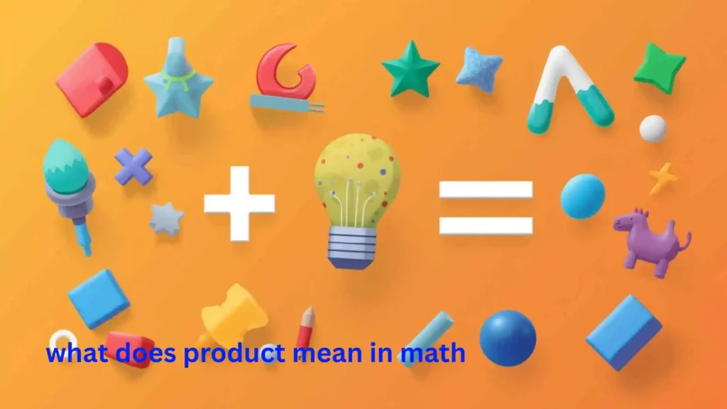 what does product mean in math