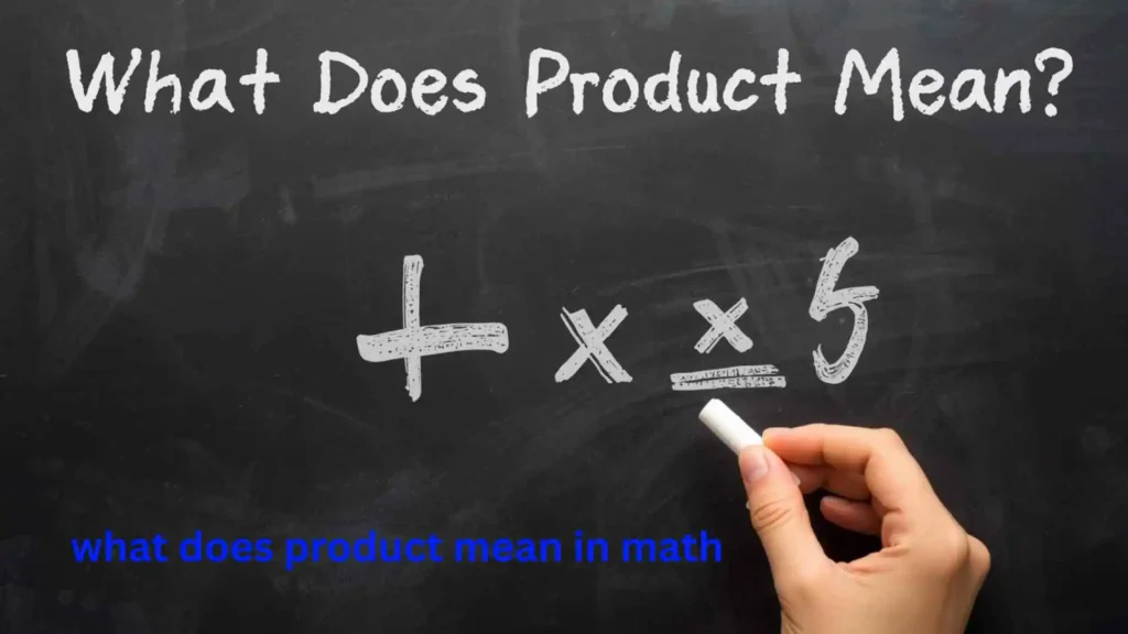 what does product mean in math