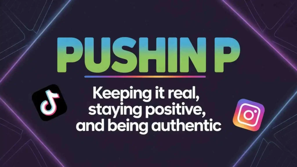 Why “Pushin P” Took Over the Internet