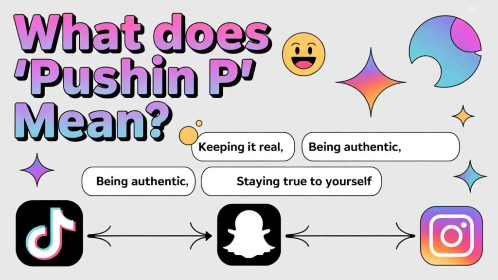 The Pushin P Song Explained