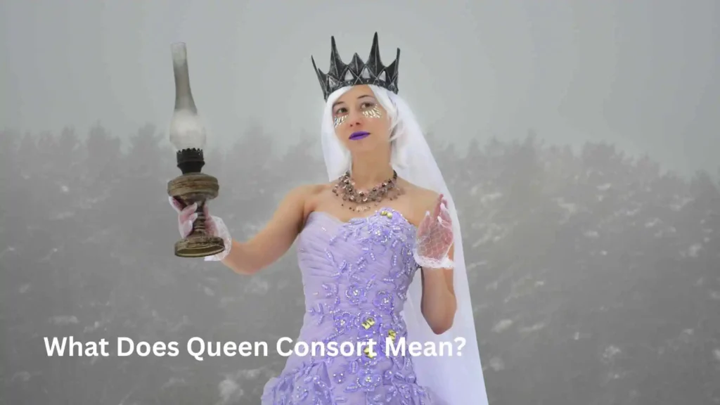 What Does Queen Consort Mean?