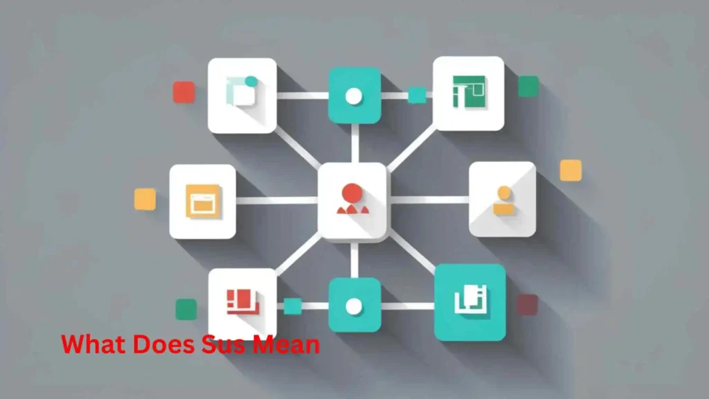 What Does Sus Mean