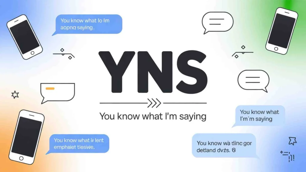 What Does YNS Mean In Text Messages