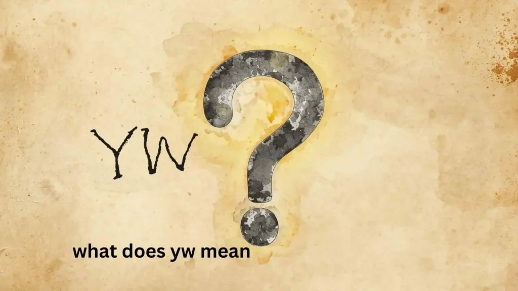 what does yw mean