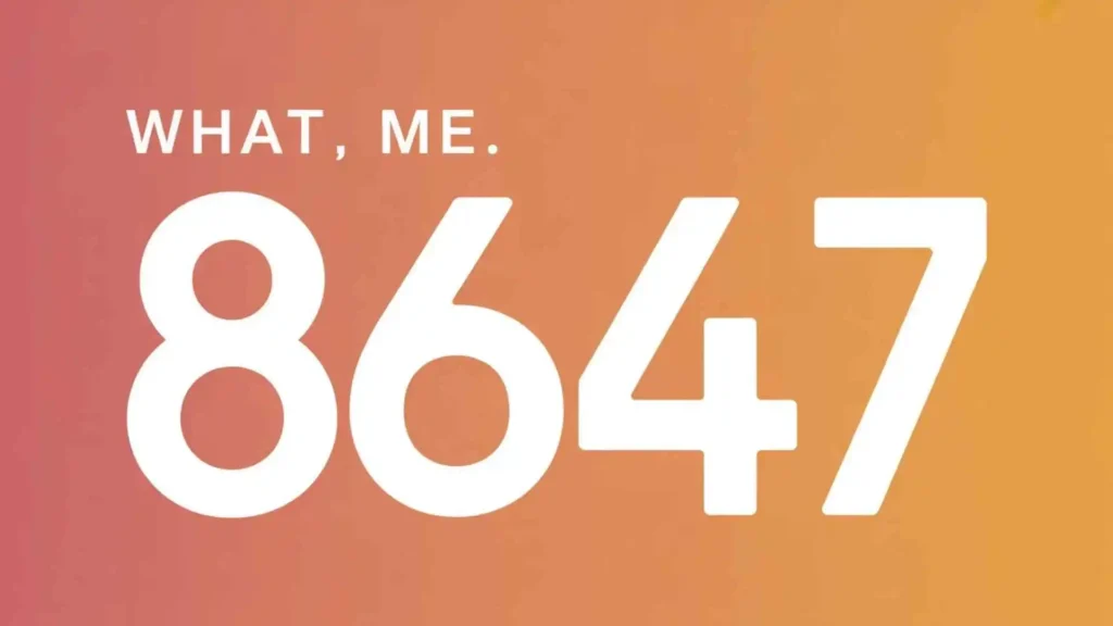 what does 8647 mean