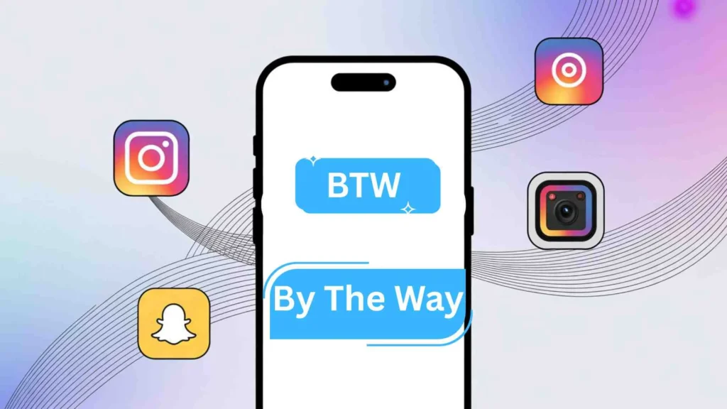 Tips On Using BTW Correctly