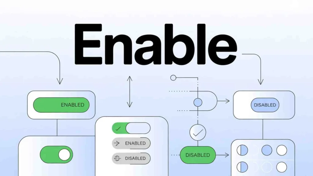 Simple Real-Life Examples Of Enable