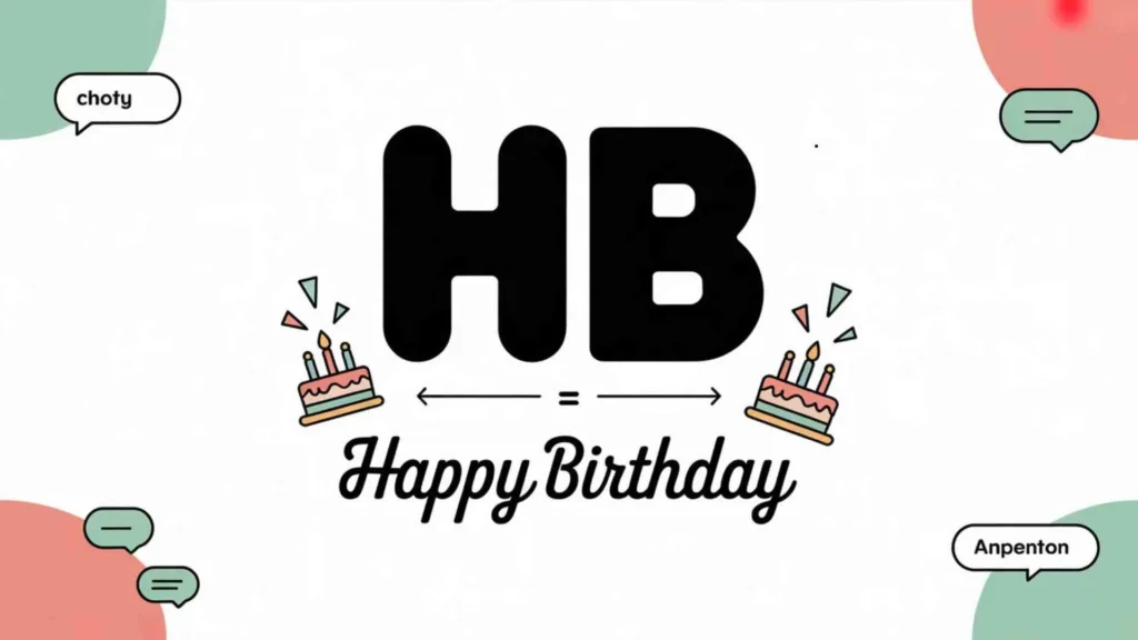 What Does HB Mean in Text?