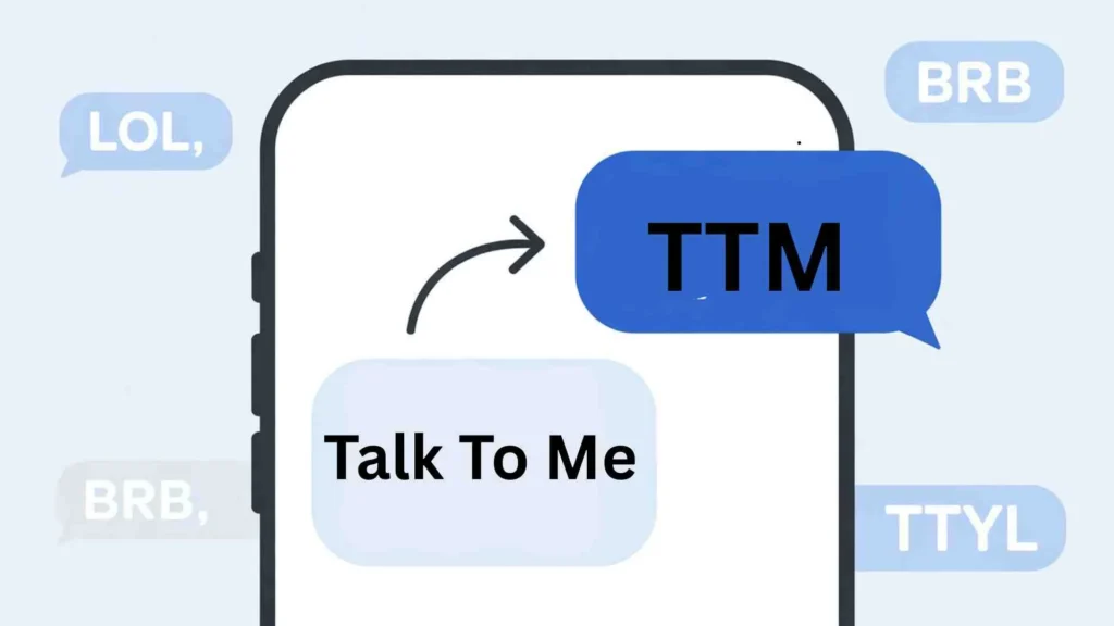 What Does TTM Mean in Text? (Core Meaning)