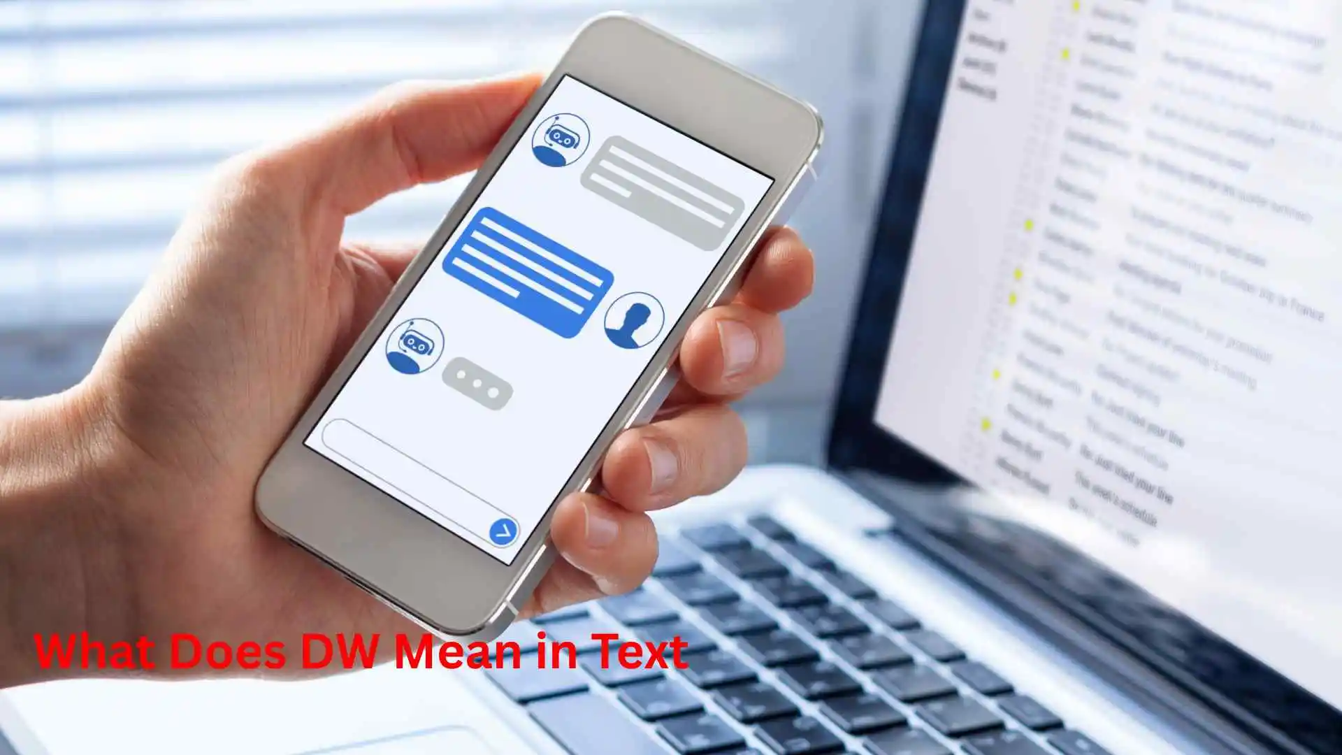 What Does DW Mean in Text | Become a Texting Pro 2026