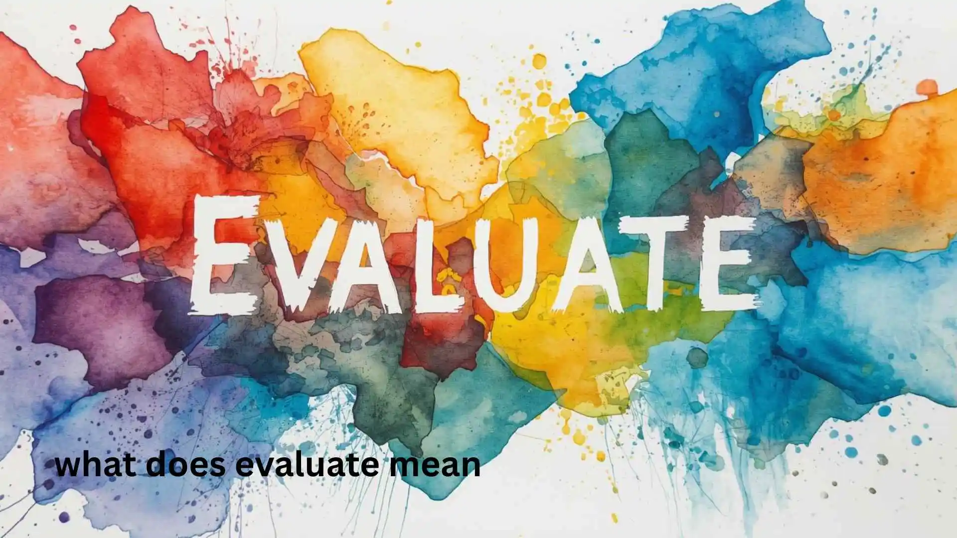 what does evaluate mean