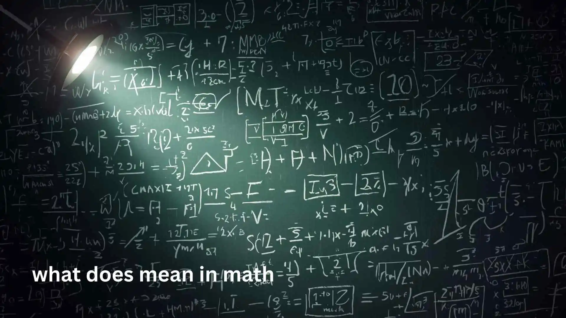 what does mean in math