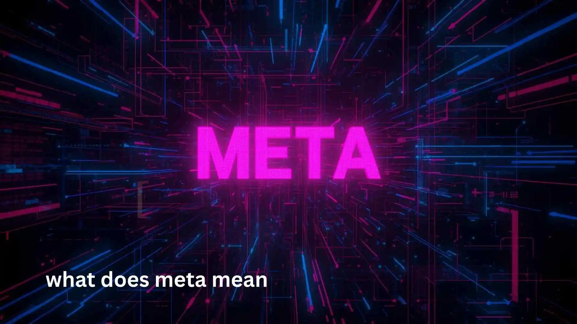 what does meta mean