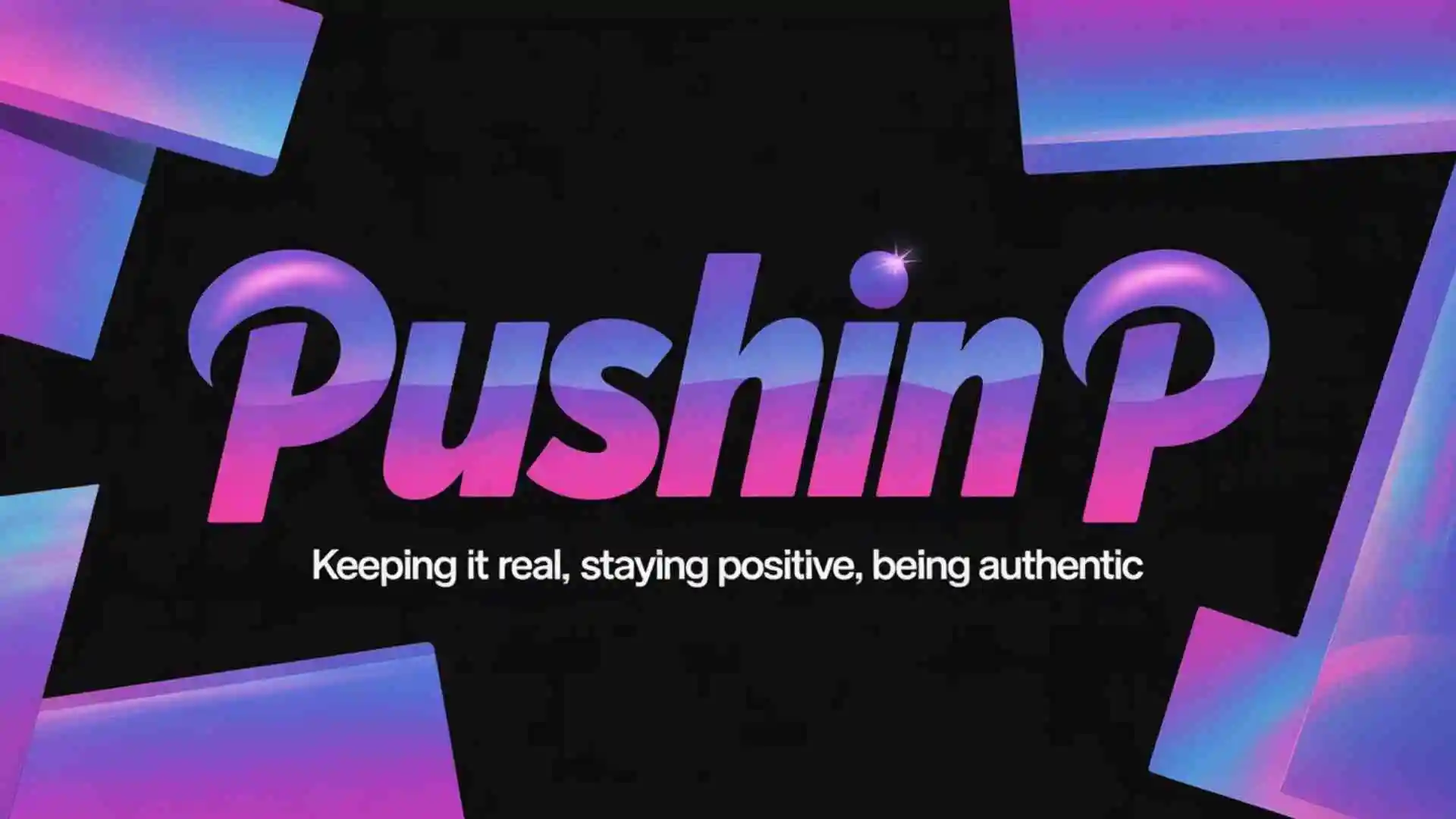 what does pushin p mean