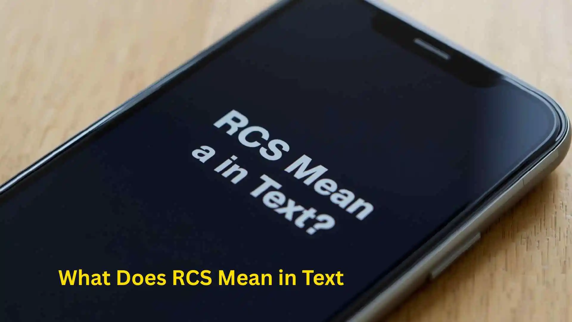 What Does RCS Mean in Text