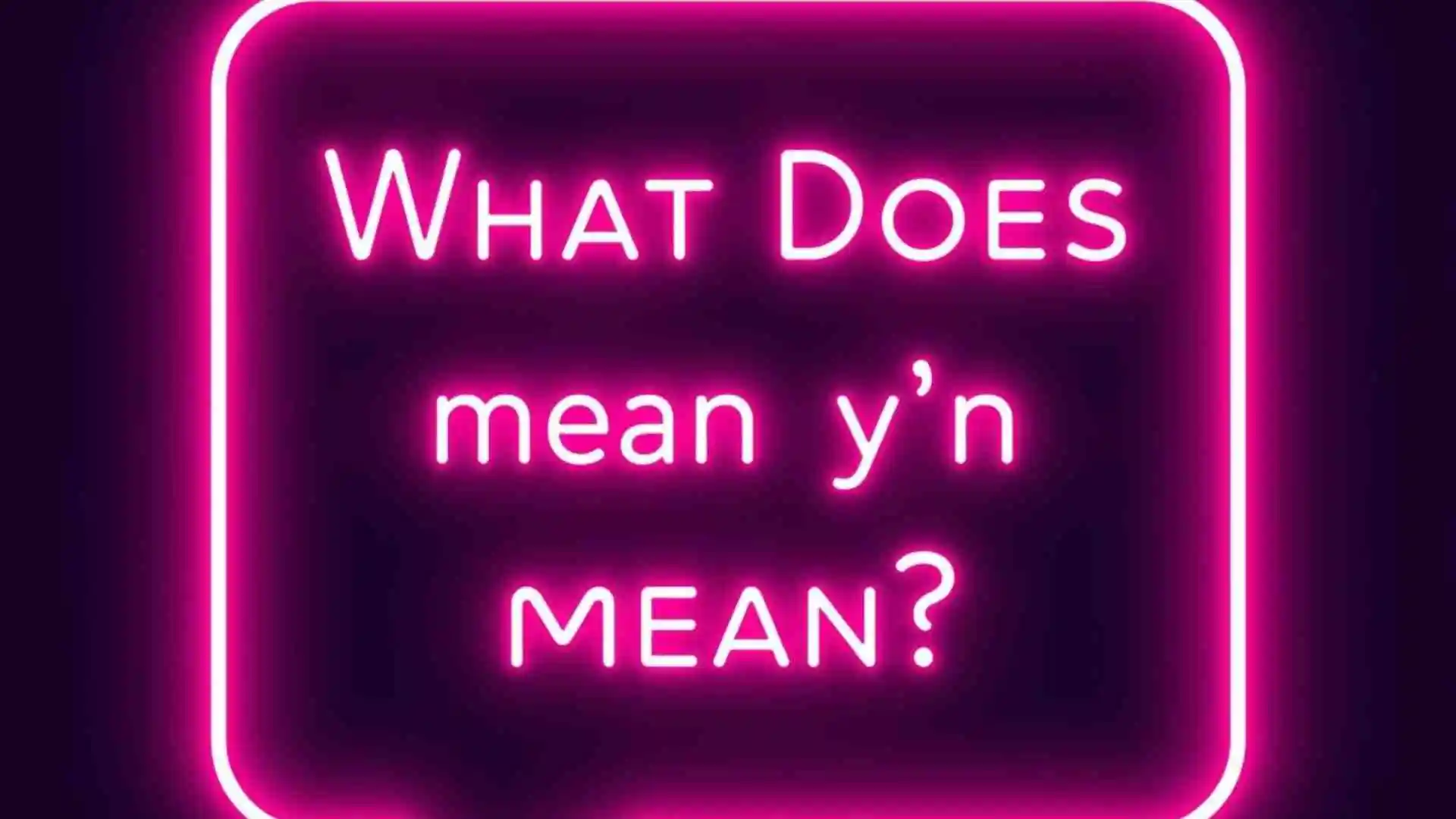 what does yn mean on tiktok