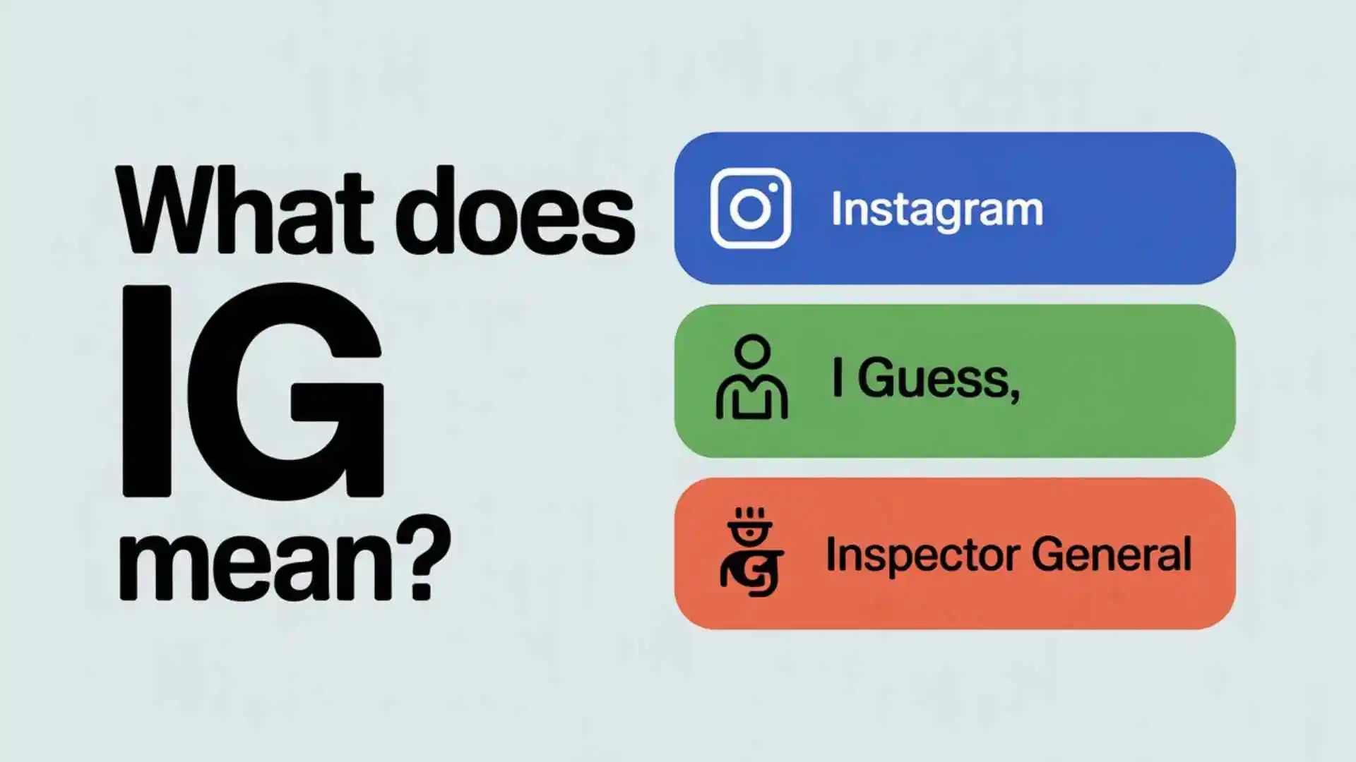 What Does IG Mean? Real Meaning in Text, Slang, and Social Media